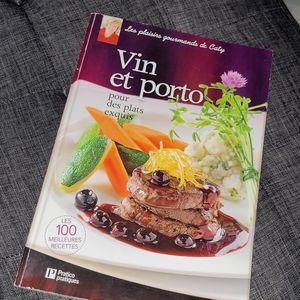 Vin et Porto pour des plats exquis. Les plaisirs gourmands de Caty